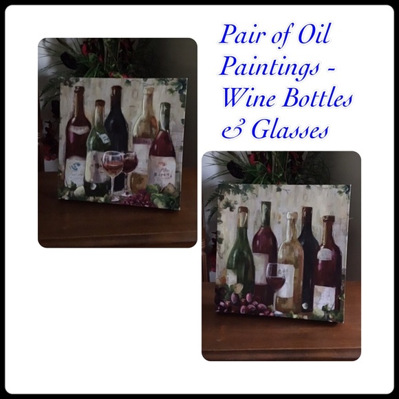 Art Pair Of 2 Oil Paintings Wine Bottles Glasses Poshmark